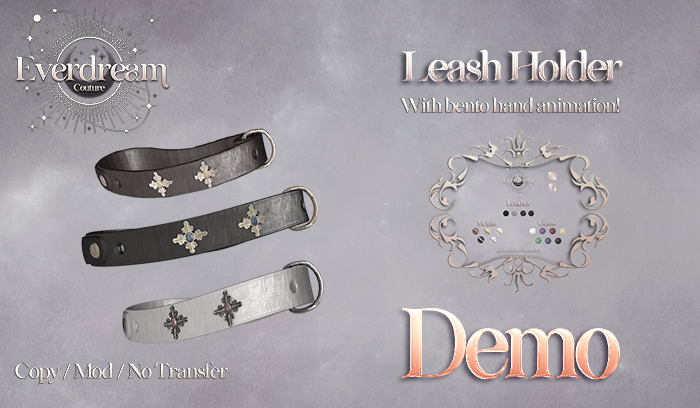 {Everdream Couture} - Leash Holder - DEMO