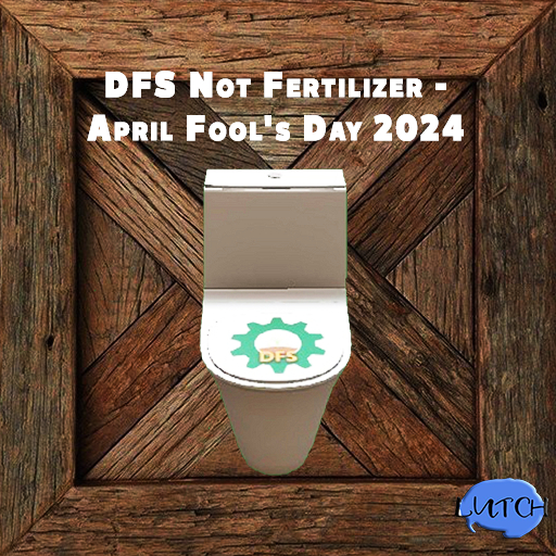 DFS Not Fertilizer - April Fool's Day 2024