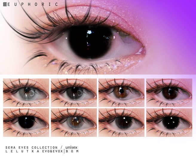 E U P H O R I C . Sera Eyes . LeLUTKA