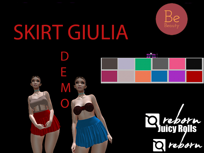 Be Beauty-SKIRT GIULIA-REBORN, REBORN ROLLS-DEMO