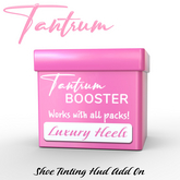 Tantrum - Luxury Heels - Booster 