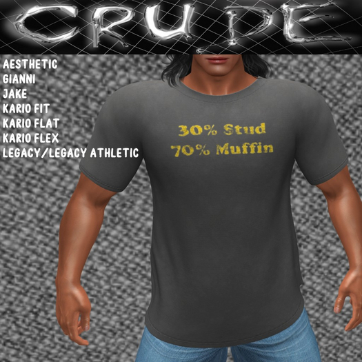 CRUDE - 30% Stud 70% Muffin Men's T-Shirt (MCT) <Wear me)