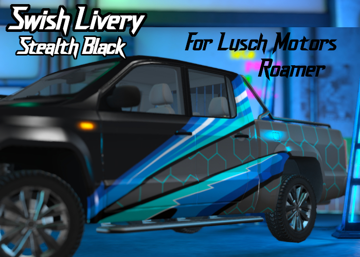 Lusch Roamer "Swish" Livery (Stealth Black)