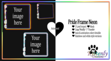 Kittenly Creations Pride Frame Neon