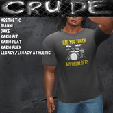 Did You Touch My Drum Set Men's T-Shirt (MCT) <Wear Me>