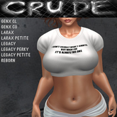 I don't always wear T-Shirts but when I do it's always this one Women's Crop Top (WTS)  <Wear>