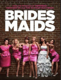 Chick Flick-Brides Maids