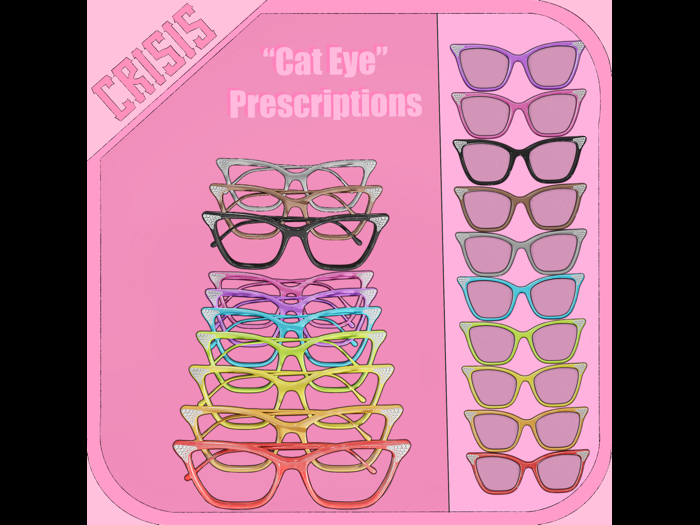 Cat Eye Prescriptions:// CRISIS