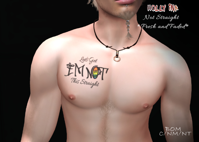 Holly Ink - I'm Not Straight - BOM tattoo