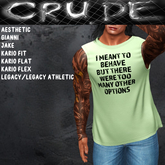I Meant To Behave But there were to many other options Men's T-Shirt (MT3) <Wear Me>
