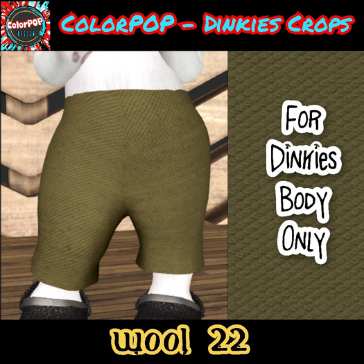 ColorPOP - Dinkies Crops - Wool 22 BOX (ADD to Unpack)