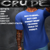 Not to brag but I can forget what I'm doing while I'm doing it Men's T-Shirt (MCT) <Wear Me>