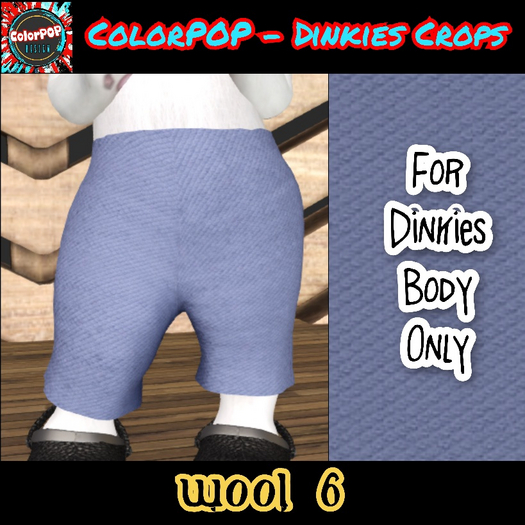 ColorPOP - Dinkies Crops - Wool 6 BOX (ADD to Unpack)