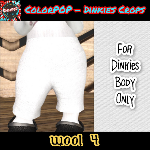 ColorPOP - Dinkies Crops - Wool 4 BOX (ADD to Unpack)