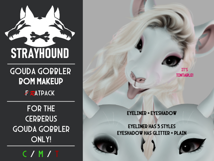 [STRAY] Gouda Gobbler BOM Makeup