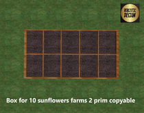 Box for 10 sunflowers farms 2 prim copyable