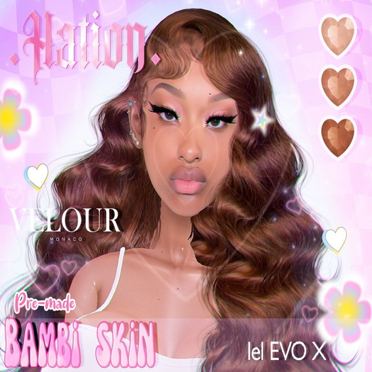 .HATION. Bambi Skin ROSEKISS - EVO