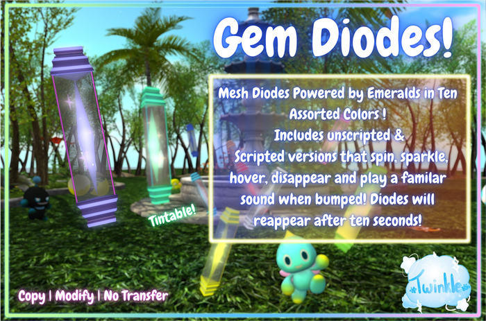 *Twinkle* Gem Diodes! 