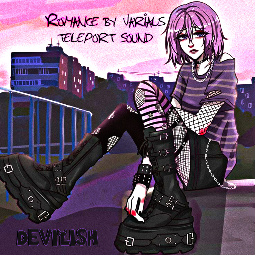 Devilish. Romance Teleport Sound