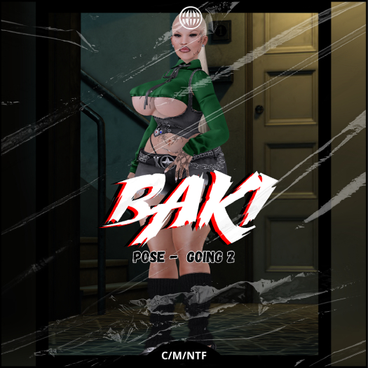 BAKI  .  POSE - GOING 2