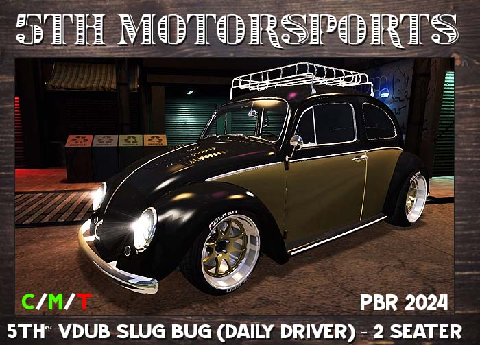 5TH~ VDUB SLUG BUG PBR ( Daily Driver )