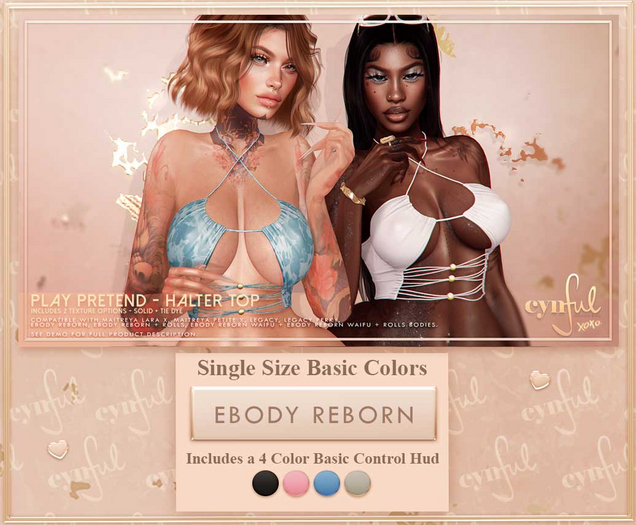 Cynful Play Pretend - Halter Top - eBody Reborn  (Single Size Basic Colors)