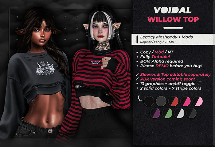 VOIDAL - Willow Top (Legacy, Perky, V-Tech)