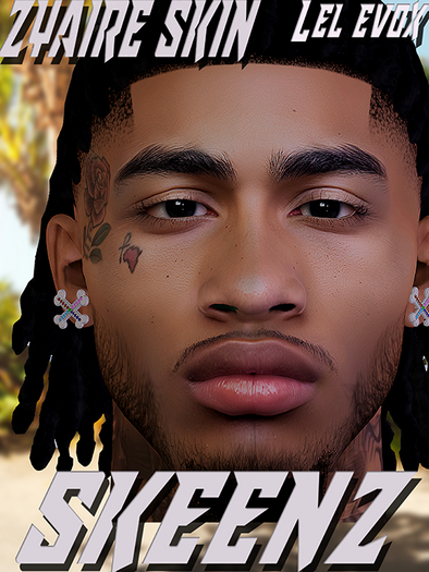 SKEENZ/- ZYAIRE SKIN