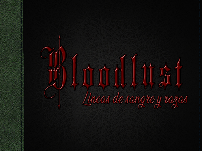 Bloodlust, Lineas de sangre y razas