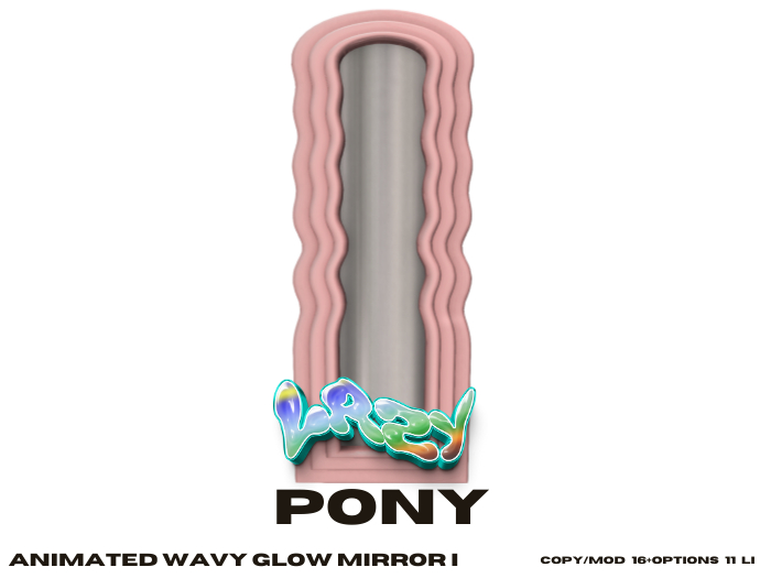LAZY - WAVY MIRROR PONY