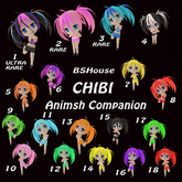 02-BSHouse CHIBI Animesh Companion- RARE