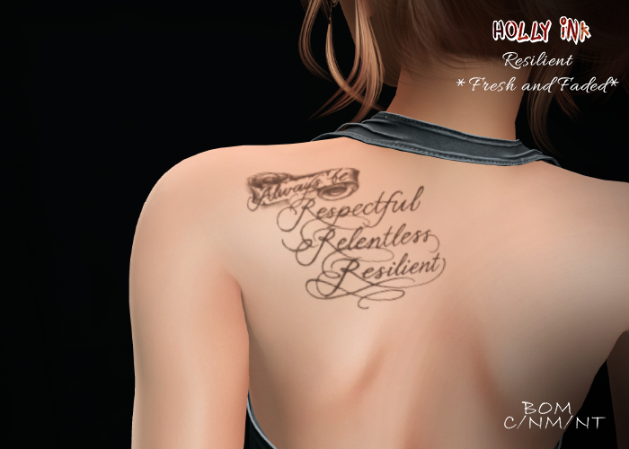 Holly Ink - Resilient - BOM tattoo