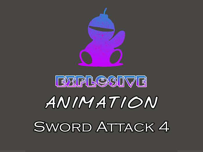 Explosive animation - Sword Attack 4 Full Perm