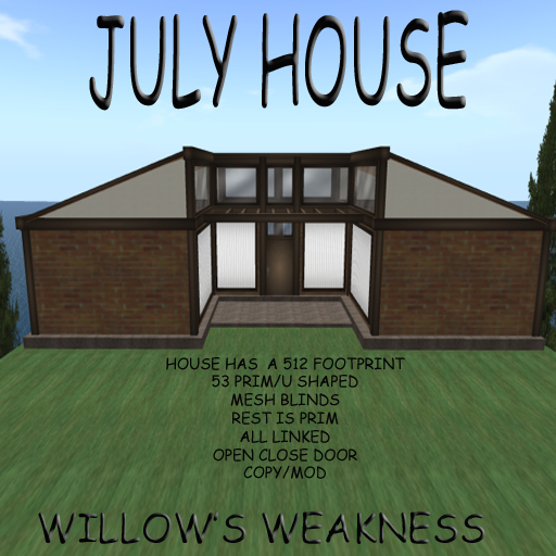 JULY HOUSE