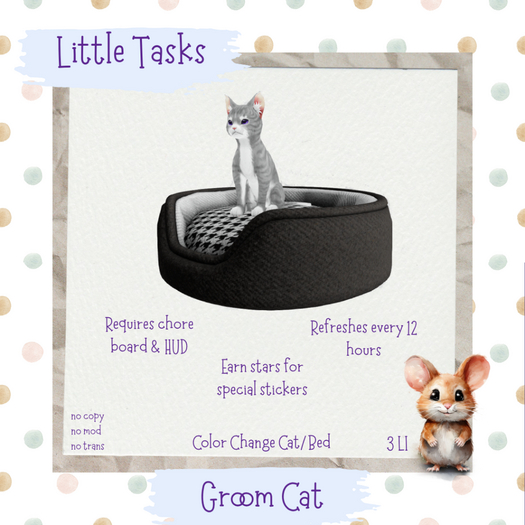 Little Tasks ~ Groom Cat