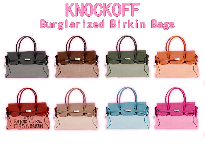 .:Knockoff:.  Burglarized Birkin Bags