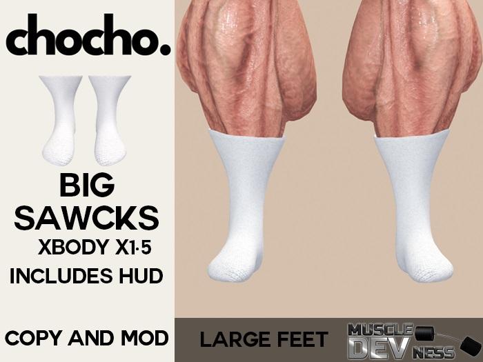 Chocho - Big Sawcks (X-Body Size 1.5 Large Feet)