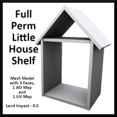 Full Perm Little House Shelf