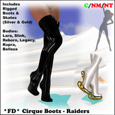 *FD* Cirque Boots [Boxed] Raiders