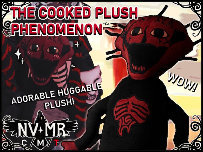 [NVMR.] THE COOKED PLUSH PHENOMENON