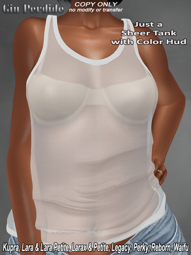 Just a Sheer Tank  with Color Hud