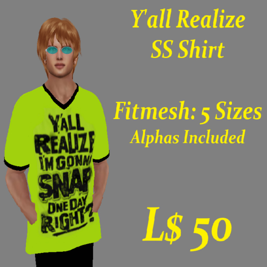 SS Shirt-Y'All Realize