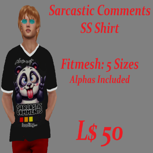 SS Shirt-Sarcastic Comment