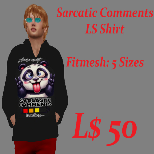 LS Shirt-Sarcastic Comments