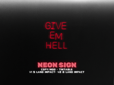 Second Life Marketplace - Neon Sign - Give Em Hell