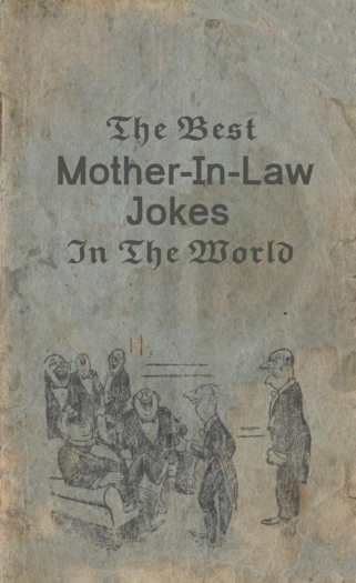 The Best Mother-In-Law Jokes In The World