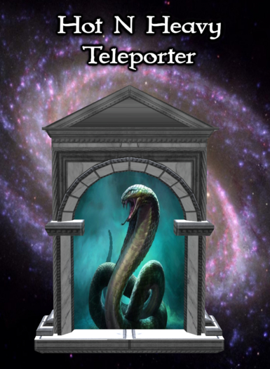 Hot N Heavy - Teleporter Snake