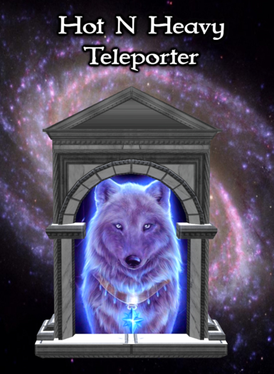 Hot N Heavy - Teleporter Wolf