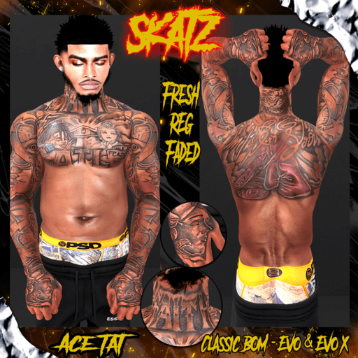 Ace Full Body Tat / / / Skatz