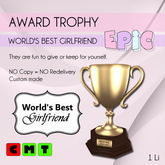 [EPIC Award] World's Best Girlfriend (Packed)